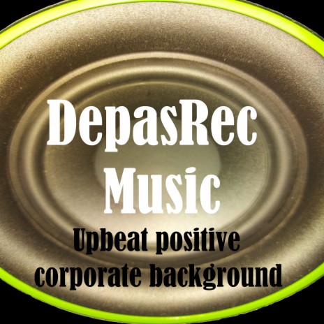 Upbeat Positive Corporate Background | Boomplay Music