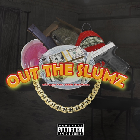 Out The Slumz ft. FlashAfknStax | Boomplay Music