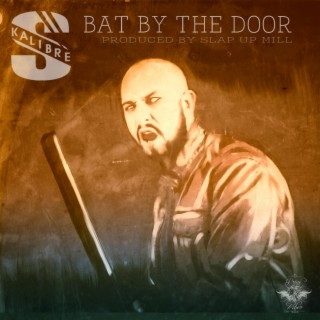 Bat By The Door