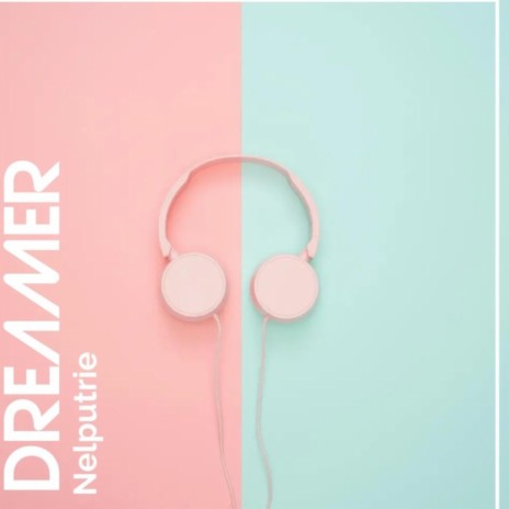 Dreamer | Boomplay Music