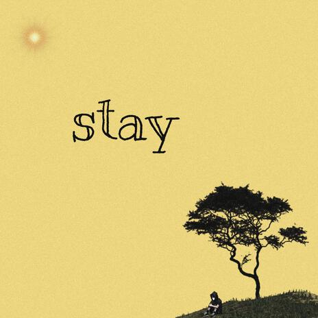 Stay | Boomplay Music