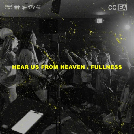 Hear Us From Heaven/Fullness ft. Hunter Chambers, Jordyn Chambers & Bailey and Ellie Frazier | Boomplay Music