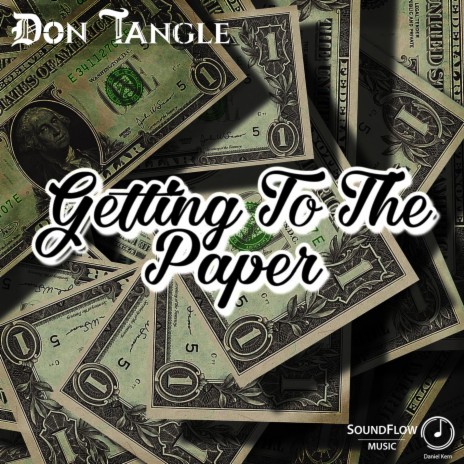 Getting to the Paper | Boomplay Music