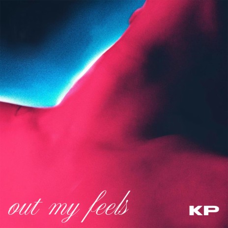 Out My Feels | Boomplay Music