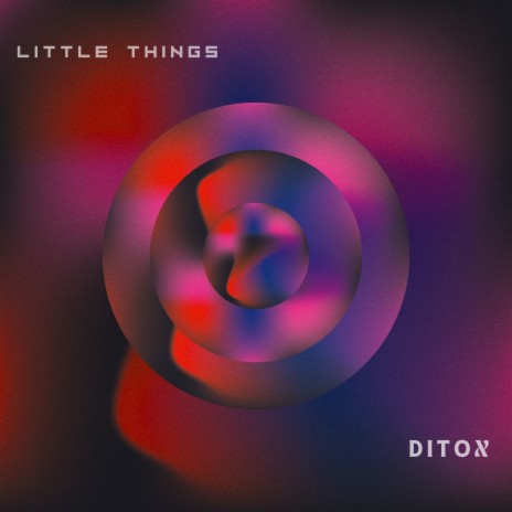 Little Things | Boomplay Music