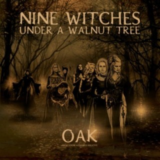 Nine witches under a walnut tree