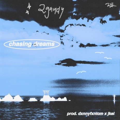 Chasing Dreams ft. 2gaudy | Boomplay Music