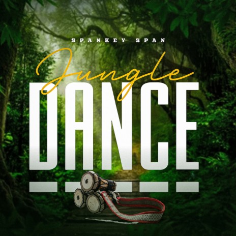 Jungle Dance | Boomplay Music