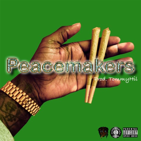 Peacemakers ft. TommyHil | Boomplay Music
