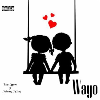 Wayo ft. Johnny Nizzy lyrics | Boomplay Music