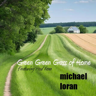 Green Green Grass of Home