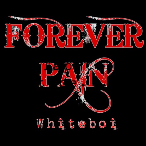 Forever Pain | Boomplay Music