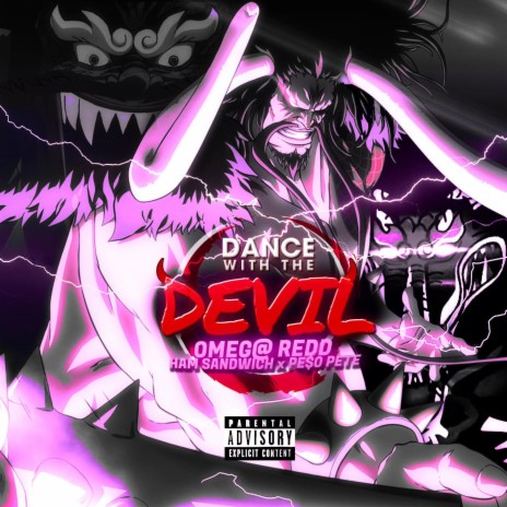 Dance with the Devil ft. Pe$o Pete & Ham Sandwich | Boomplay Music