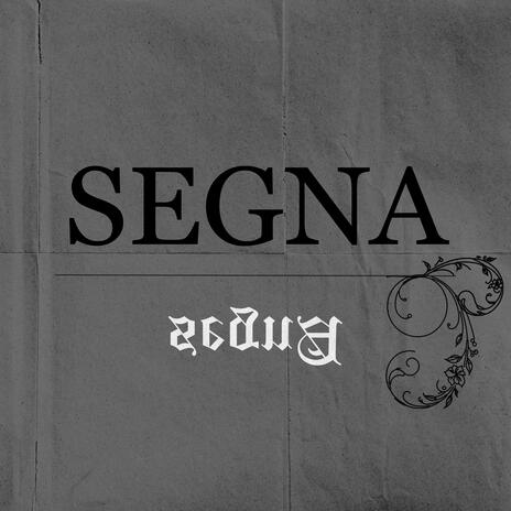 SEGNA | Boomplay Music