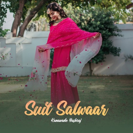 Suit Salwaar | Boomplay Music