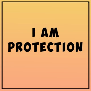 I Am Protection