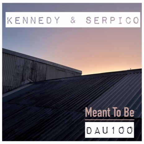 Meant To Be ft. Serpico | Boomplay Music