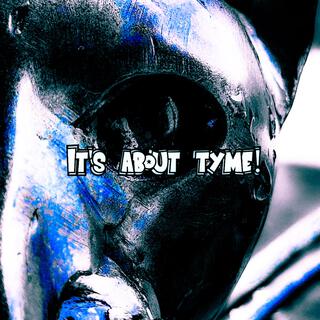 IT'S ABOUT TYME!