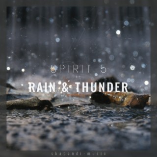 Rain & Thunder