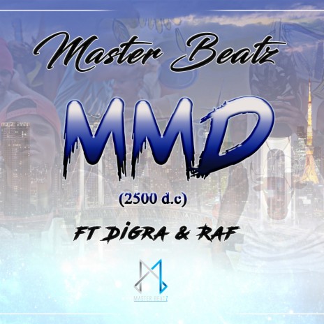 MMD ft. Digra & Nho Raf | Boomplay Music