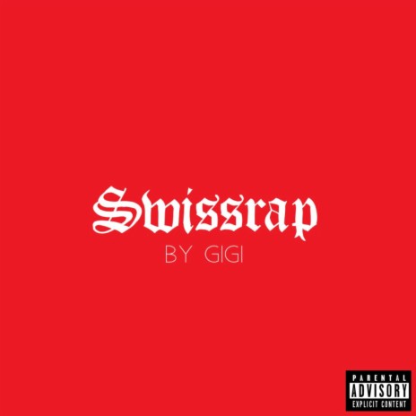 Swissrap | Boomplay Music