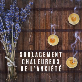 Soulagement chaleureux de l'anxiété: Vent chinois, Musique pour un week-end relaxant, Calme émotionnel