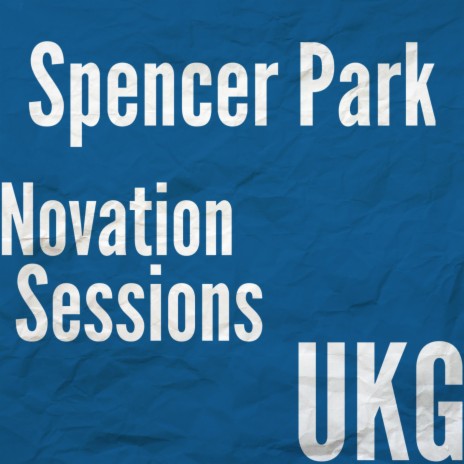 Novation Sessions. UKG | Boomplay Music