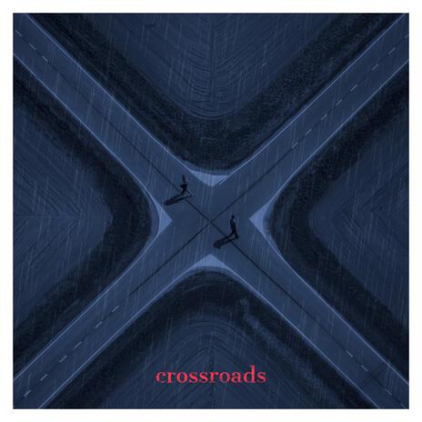 Crossroads | Boomplay Music