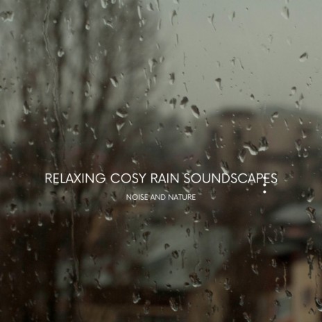Cosy Rain on a Window - with Thunder
