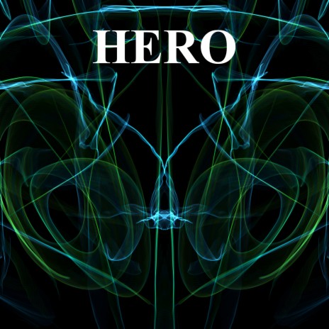 Hero | Boomplay Music