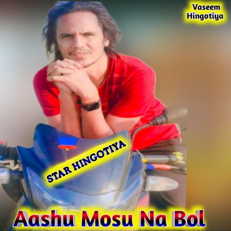 Aashu Mosu Na Bol Mewati | Boomplay Music