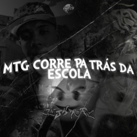 MTG CORRE PA TRÁS DA ESCOLA ft. Mc MM | Boomplay Music