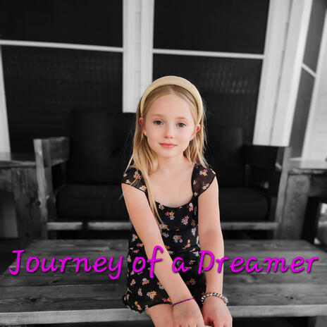 JOURNEY OF A DREAMER | Boomplay Music