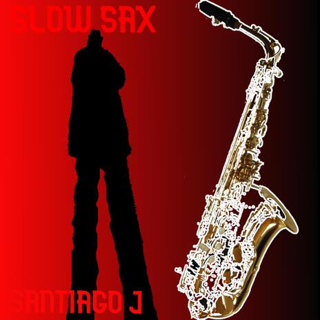 SLOW SAX