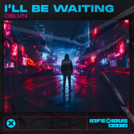 I'l Be Waiting | Boomplay Music