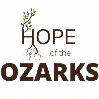 Hope of the Ozarks