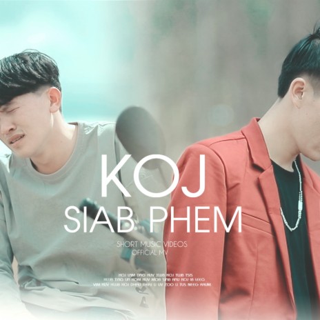 Koj Siab Phem (Tus Neeg Siab Dub) | Boomplay Music