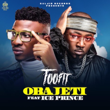 Obajeti ft. Ice Prince | Boomplay Music