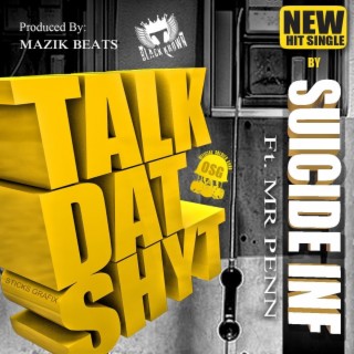 Talk Dat Shyt (Radio Edit)