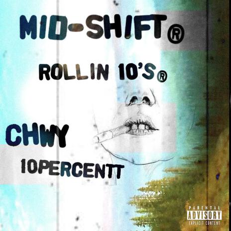 MID SHIFT (feat.CHWY) | Boomplay Music