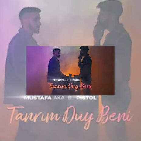 TANRIM DUY BENİ | Boomplay Music