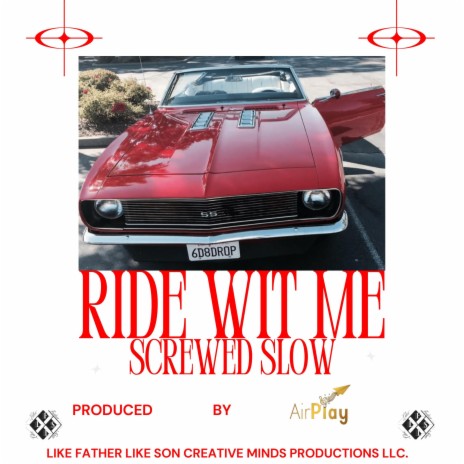 RIDE WIT ME (SCREWED SLOW) | Boomplay Music