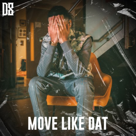 Move Like Dat | Boomplay Music