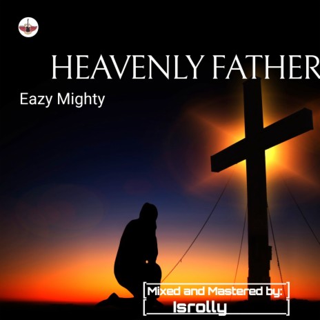 Heavenly Father | Boomplay Music