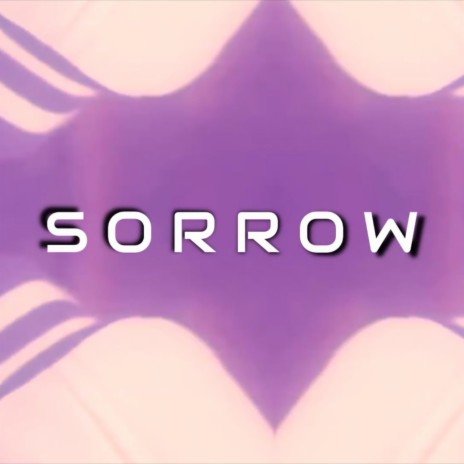 Sorrow | Boomplay Music