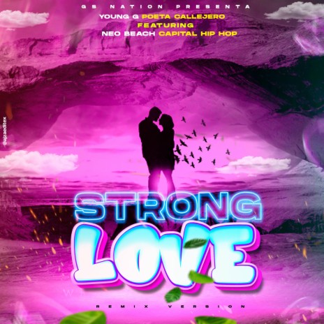 Strong Love Rmx_GS NATION ft. Neo Beach | Boomplay Music