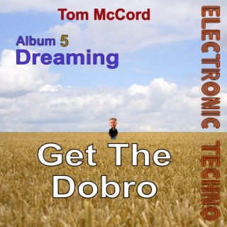 Get The Dobro