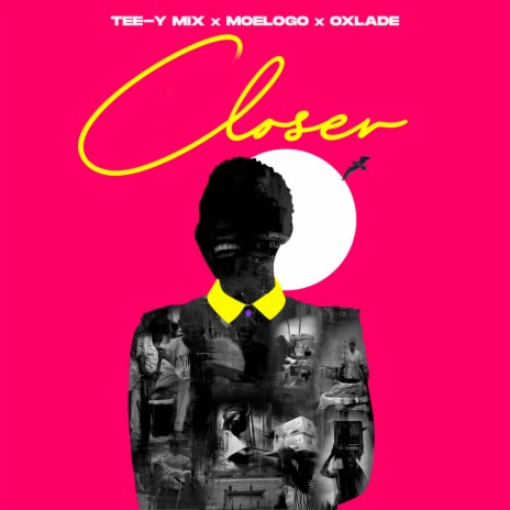 Closer ft. Moelogo & Oxlade | Boomplay Music