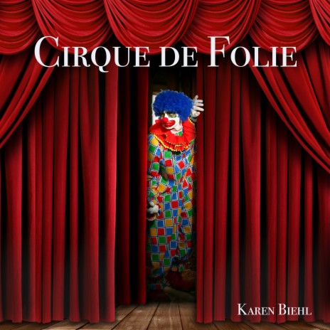 Cirque de Folie | Boomplay Music