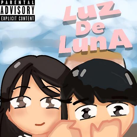 LUZ DE LUNA | Boomplay Music